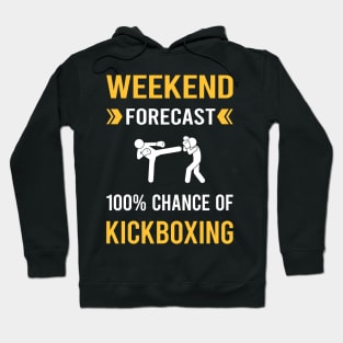 Weekend Forecast Kickboxing Hoodie